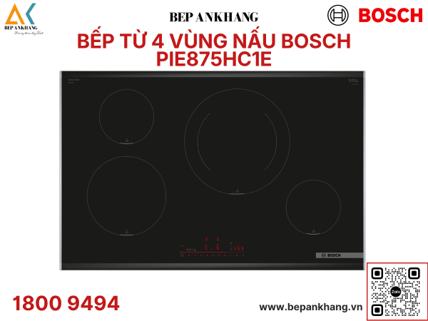Bếp từ 4 vùng nấu Bosch PIE875HC1E - Nhập khẩu Tây Ban Nha 